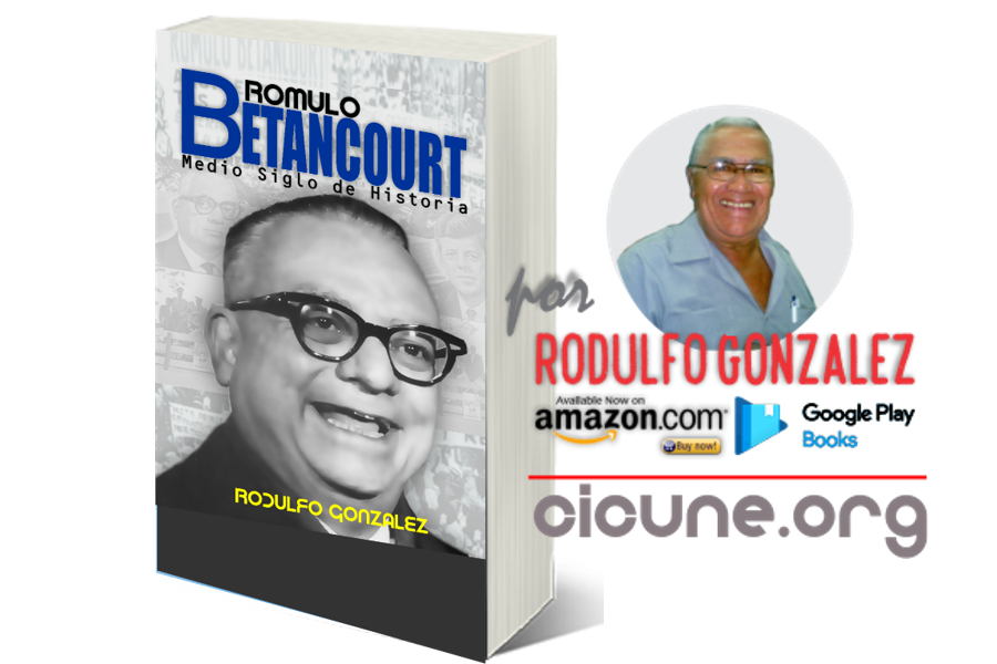 Rómulo Betancourt: Medio siglo de Historia por Rodulfo González