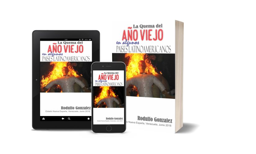 Libro: La Quema del Año Viejo en Latinoamérica por Rodulfo Gonzalez