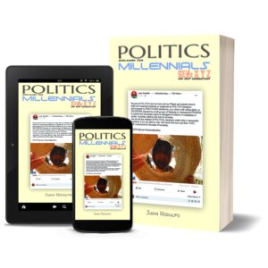 Politics explained for Millennials, GENs XYZ and future Generations