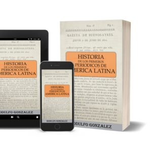 Historia de los Primeros Periódicos de América Latina